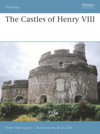 Kniha Castles of Henry VIII Peter Harrington