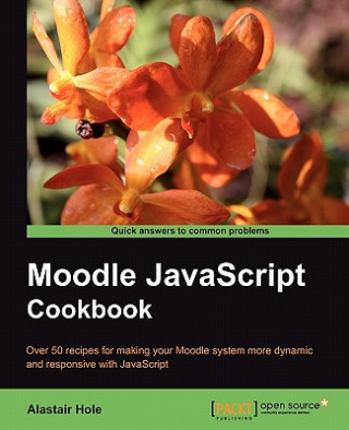 Книга Moodle JavaScript Cookbook Alastair Hole