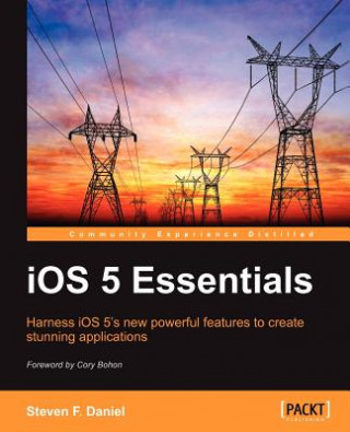 Könyv iOS 5 Essentials Steven Daniel