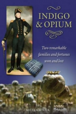 Книга Indigo & Opium Miles Macnair