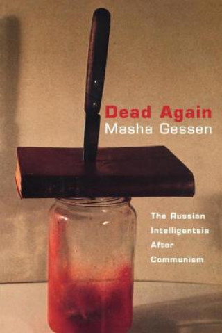 Kniha Dead Again Masha Gessen