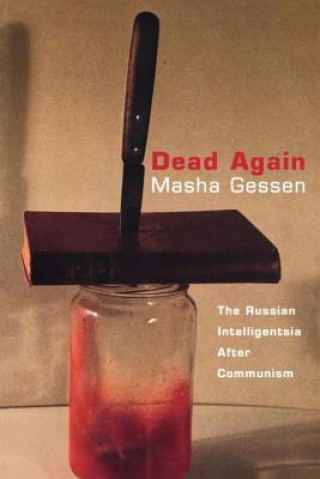 Buch Dead Again Masha Gessen