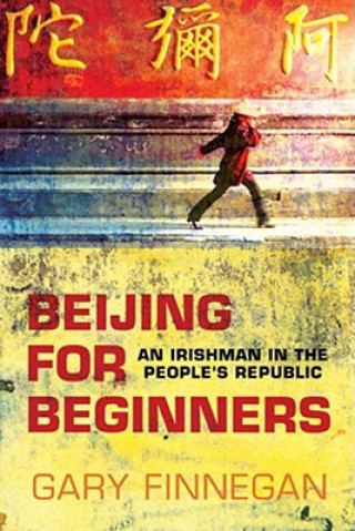 Kniha Beijing for Beginners Gary Finnegan
