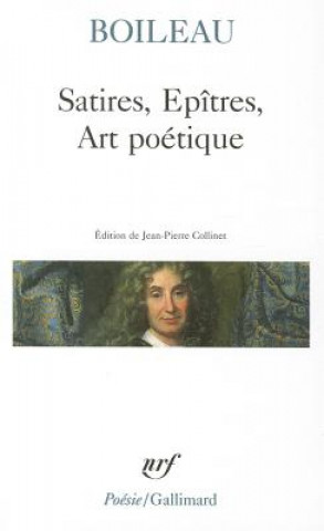 Könyv Satires, Epitres, Art Poetique Boileau ET Narcejac