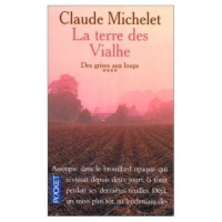 Libro La terre des Vialhe Michelet