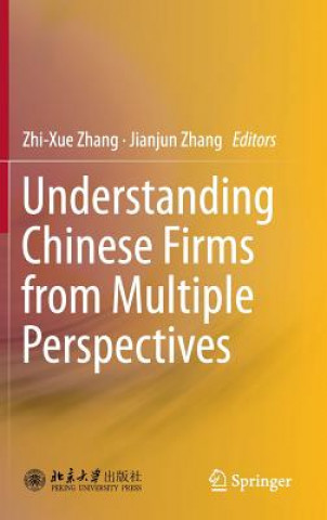 Книга Understanding Chinese Firms from Multiple Perspectives Zhixue Zhang