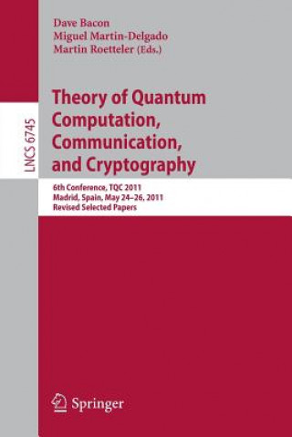 Carte Theory of Quantum Computation, Communication, and Cryptography Dave Bacon