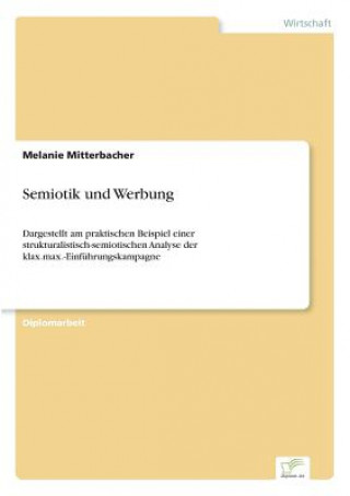 Kniha Semiotik und Werbung Melanie Mitterbacher