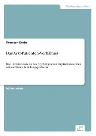 Книга Arzt-Patienten-Verhaltnis Thorsten Kerbs