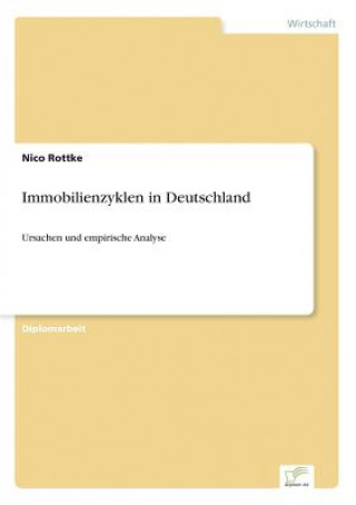 Kniha Immobilienzyklen in Deutschland Nico Rottke