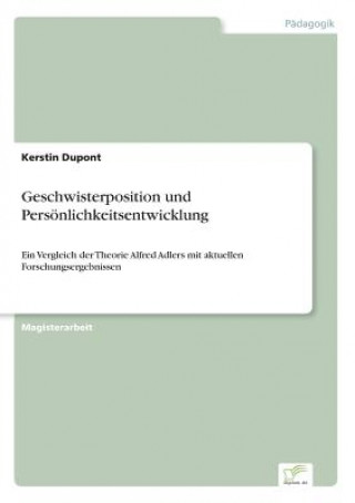 Book Geschwisterposition und Persoenlichkeitsentwicklung Kerstin Dupont