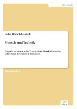 Könyv Mensch und Technik Heike Silvia Scheminski