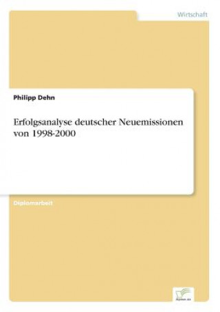 Carte Erfolgsanalyse deutscher Neuemissionen von 1998-2000 Philipp Dehn