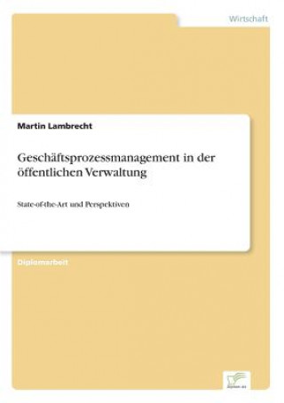 Kniha Geschaftsprozessmanagement in der oeffentlichen Verwaltung Martin Lambrecht