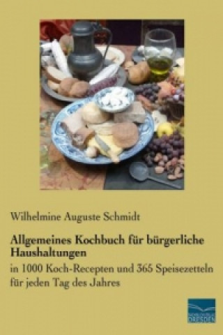 Buch Allgemeines Kochbuch für bürgerliche Haushaltungen Wilhelmine Auguste Schmidt