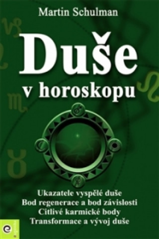 Книга Duše v horoskopu Martin Schulman