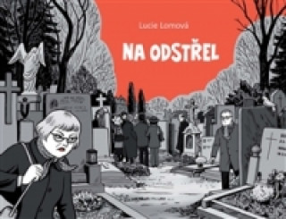 Könyv Na odstřel Lucie Lomová
