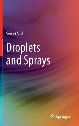 Könyv Droplets and Sprays Sergei Sazhin