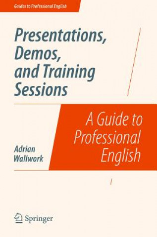 Kniha Presentations, Demos, and Training Sessions Adrian Wallwork
