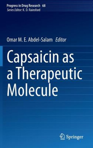 Kniha Capsaicin as a Therapeutic Molecule Omar M. E. Abdel-Salam