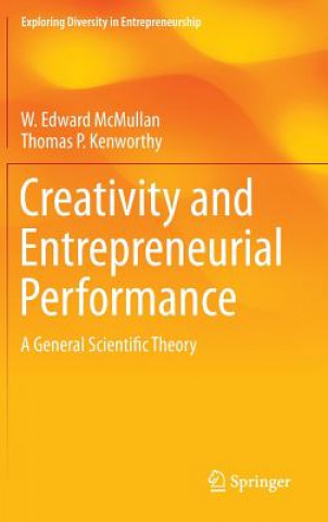Könyv Creativity and Entrepreneurial Performance W. Edward McMullan