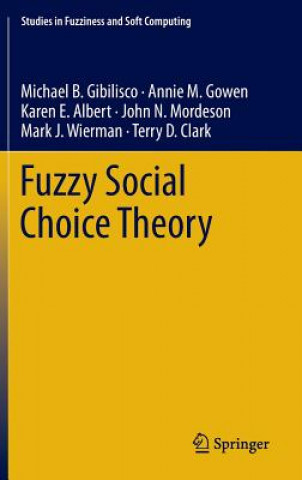 Book Fuzzy Social Choice Theory Michael B. Gibilisco