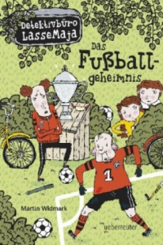 Książka Detektivbüro LasseMaja - Das Fußballgeheimnis Martin Widmark
