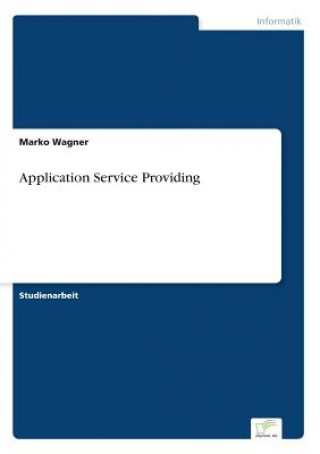 Kniha Application Service Providing Marko Wagner