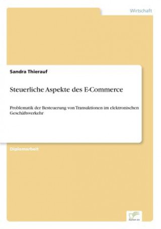 Kniha Steuerliche Aspekte des E-Commerce Sandra Thierauf