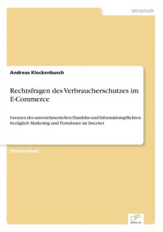 Könyv Rechtsfragen des Verbraucherschutzes im E-Commerce Andreas Klockenbusch