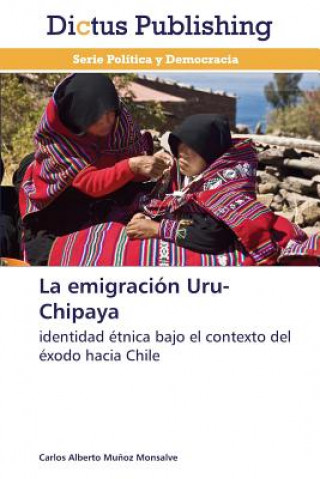 Kniha emigracion Uru-Chipaya Carlos Alberto Mu
