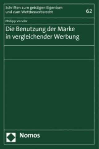 Buch Die Benutzung der Marke in vergleichender Werbung Philipp Venohr