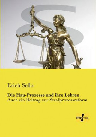 Книга Hau-Prozesse und ihre Lehren Erich Sello