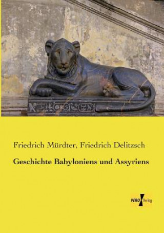 Knjiga Geschichte Babyloniens und Assyriens Friedrich Mürdter