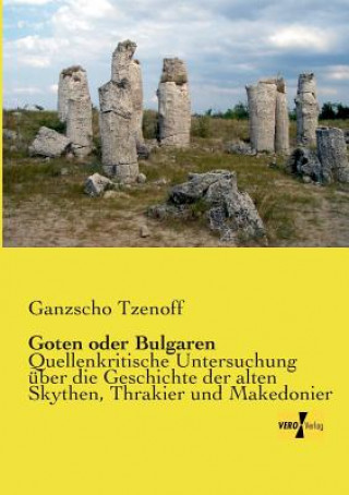 Könyv Goten oder Bulgaren Ganzscho Tzenoff