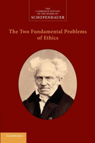 Kniha Two Fundamental Problems of Ethics Arthur Schopenhauer