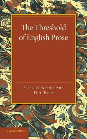 Könyv Threshold of English Prose H. A. Treble