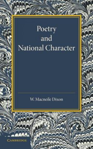 Kniha Poetry and National Character William Macneile Dixon