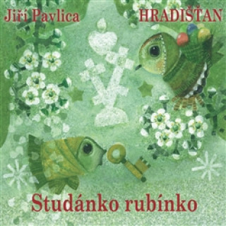 Hanganyagok Studánko rubínko (CD) Hradišťan