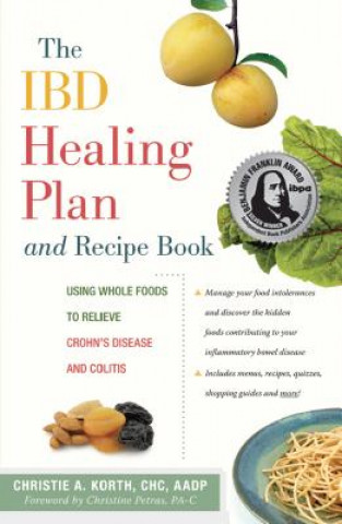 Carte Ibd Healing Plan and Recipe Book Christie A Korth