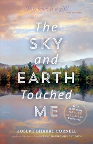 Книга Sky and Earth Touched Me Joseph Bharat Cornell