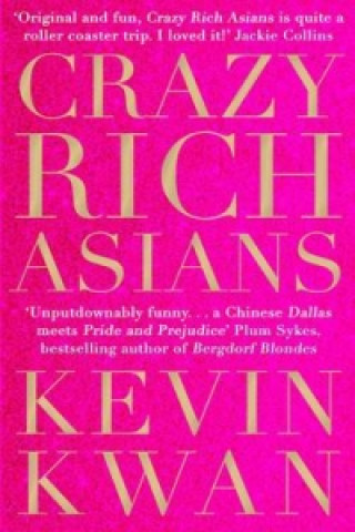 Kniha Crazy Rich Asians Kevin Kwan