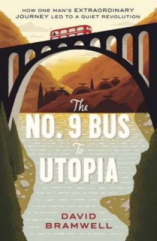 Carte No.9 Bus to Utopia David Bramwell