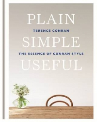 Kniha Plain Simple Useful Conran Terence