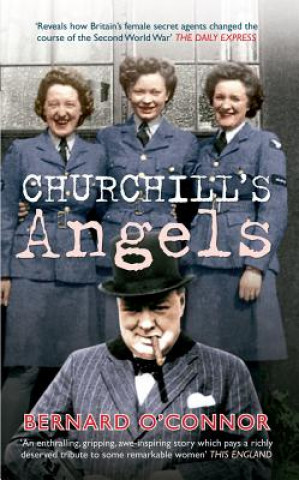Kniha Churchill's Angels Bernard O'Connor