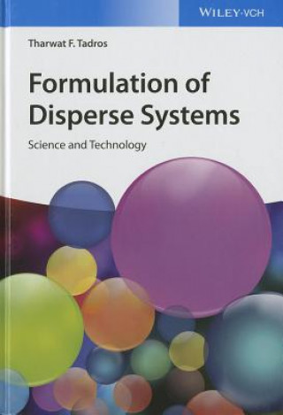Carte Formulation of Disperse Systems - Science and Technology Tharwat F. Tadros