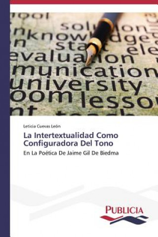 Carte Intertextualidad Como Configuradora Del Tono Leticia Cuevas León