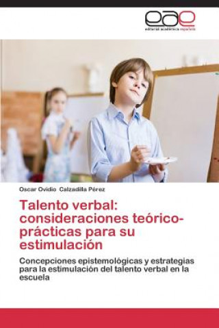 Knjiga Talento verbal Oscar Ovidio Calzadilla Pérez