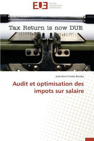 Kniha Audit Et Optimisation Des Impots Sur Salaire Jules Kevin Fimbe Bombe