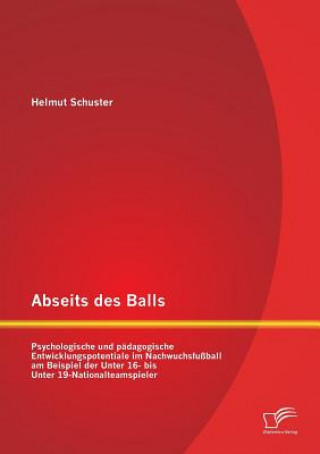 Buch Abseits des Balls Helmut Schuster